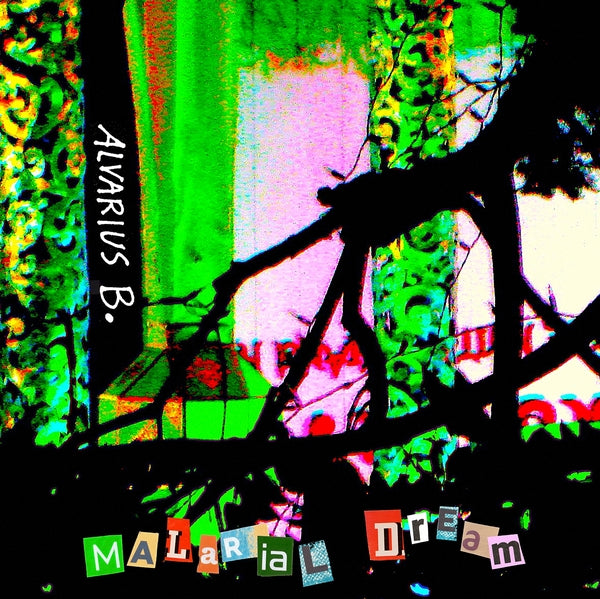 Alvarius B. - Malarial Dream