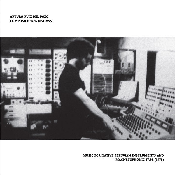 Arturo Ruiz Del Pozo - Native Compositions