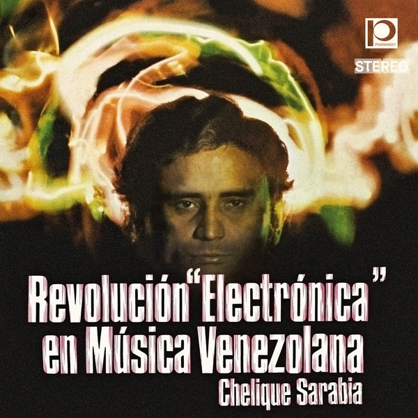 Chelique Sarabia - Revolucion 'electronica' En Musica Venezolana