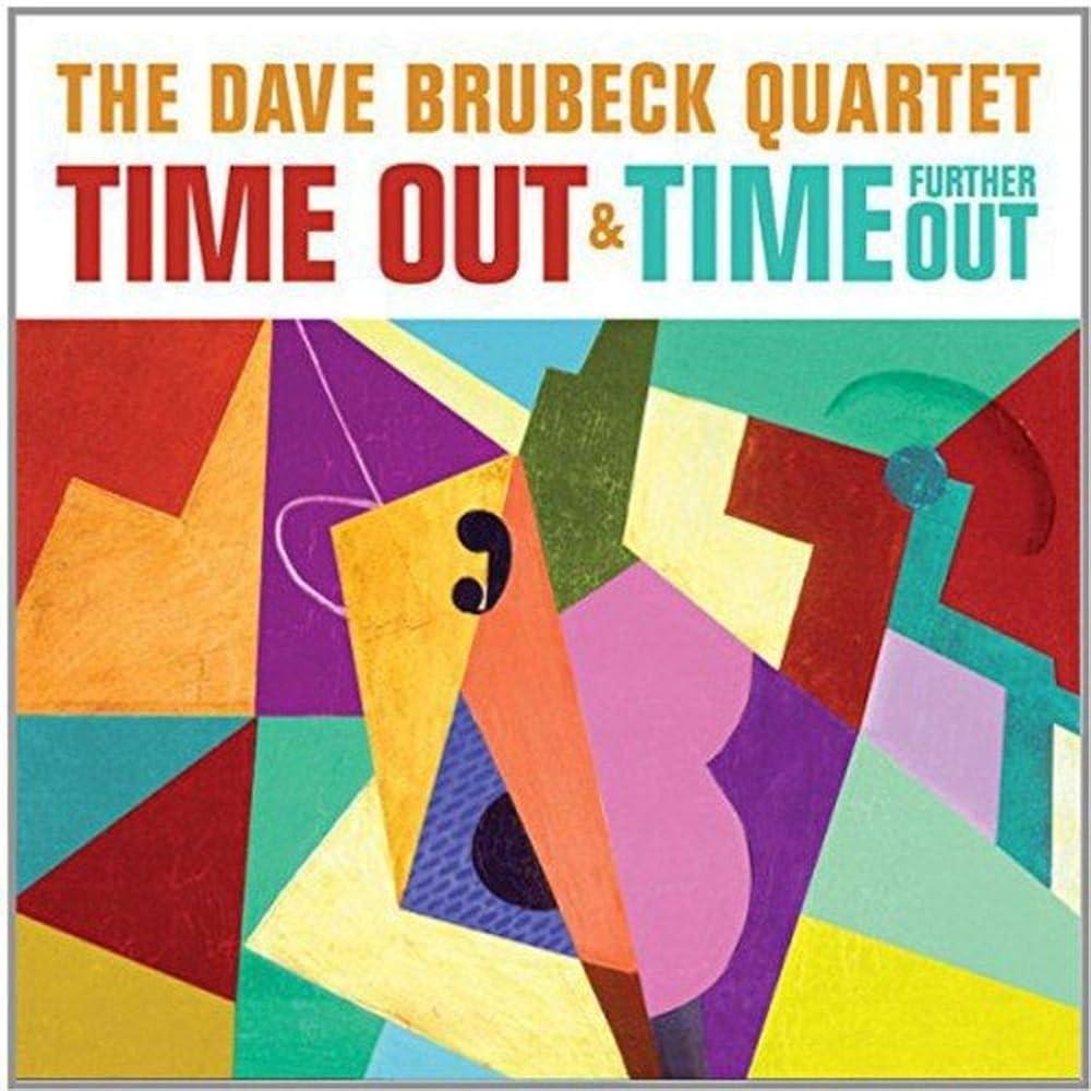 The Dave Brubeck Quartet - Time Out & Time Further Out