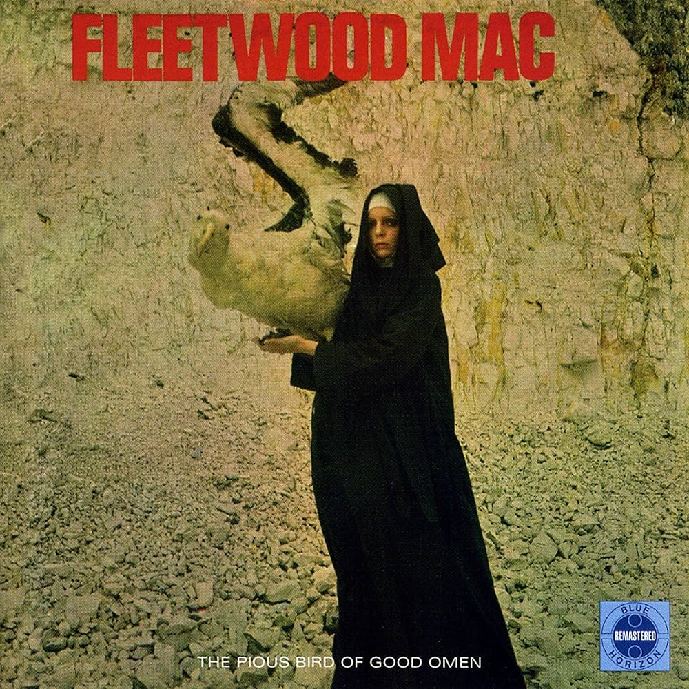 Fleetwood Mac - Pious Bird Of Good Omen (180g)