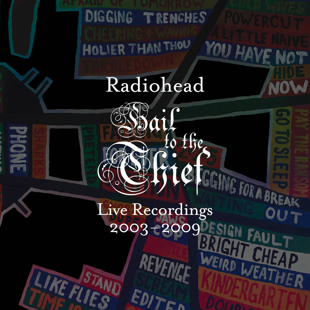 Radiohead - Hail To The Thief (Live Recordings 2003-2009)