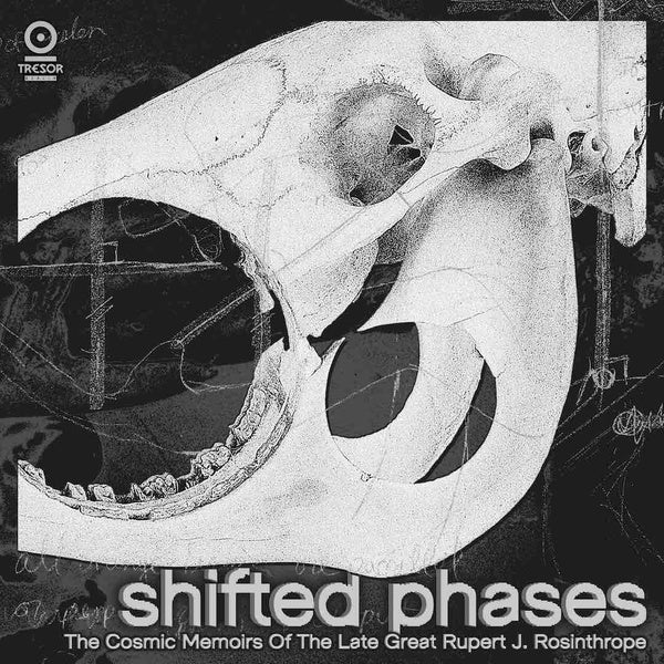 Shifted Phases - The Cosmic Memoirs Of The Late Great Rupert J. Rosinthrope