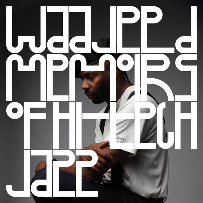 Waajeed - Memoirs of Hi‐Tech Jazz