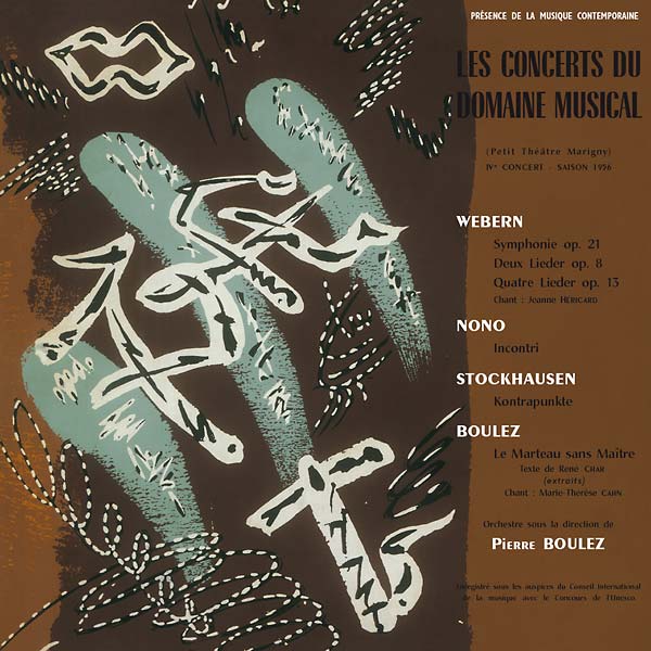 Webern/nono/stockhausen/boulez - Le Concerts Du Domaine Musical 1956