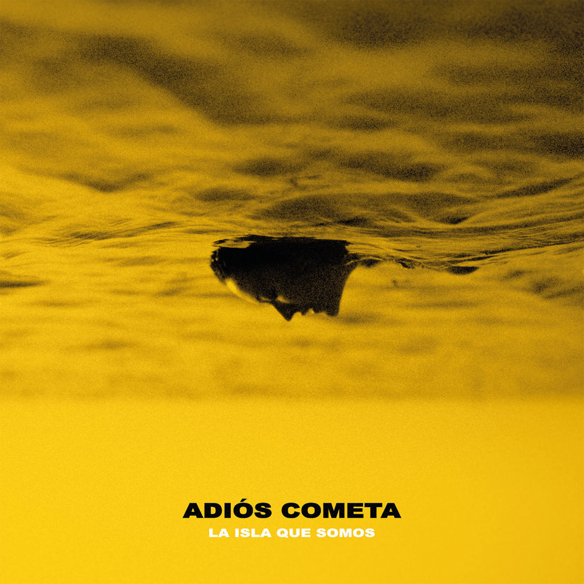 Adiós Cometa - La Isla Que Somos