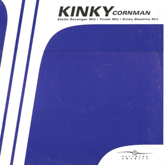 Kinky - Cornman
