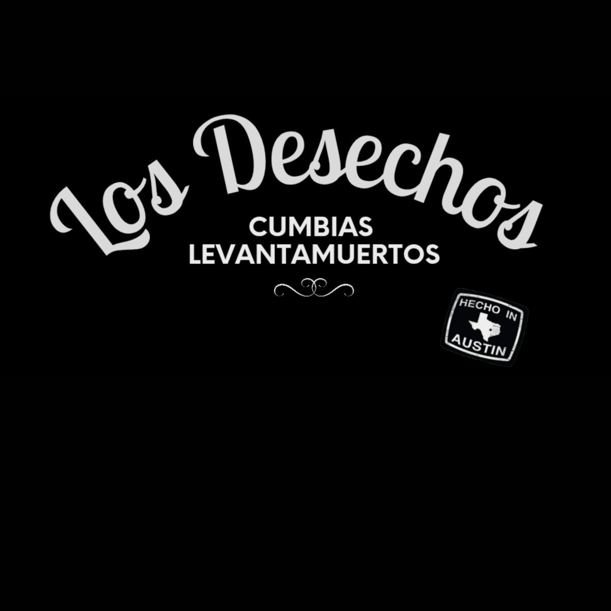 Los Desechos - Cumbias Levantamuertos