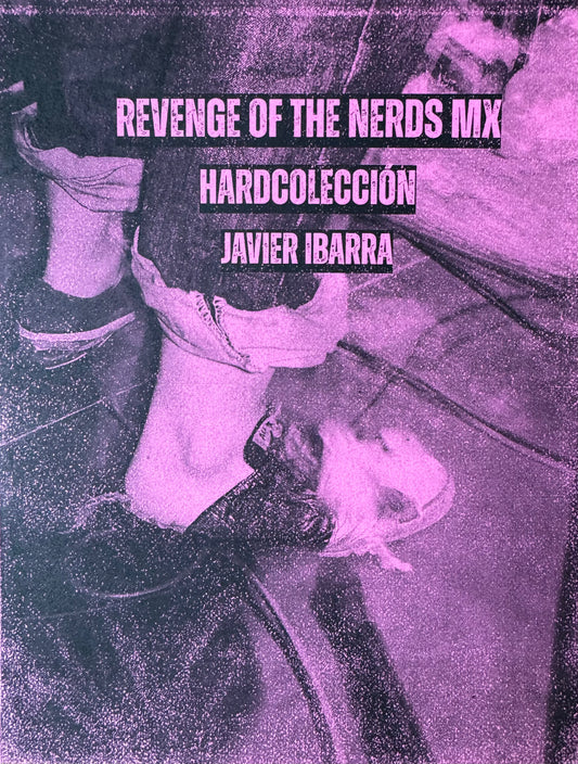 javier ibarra - Revenge of the Nerds / Hardcolección por Javier Ibarra