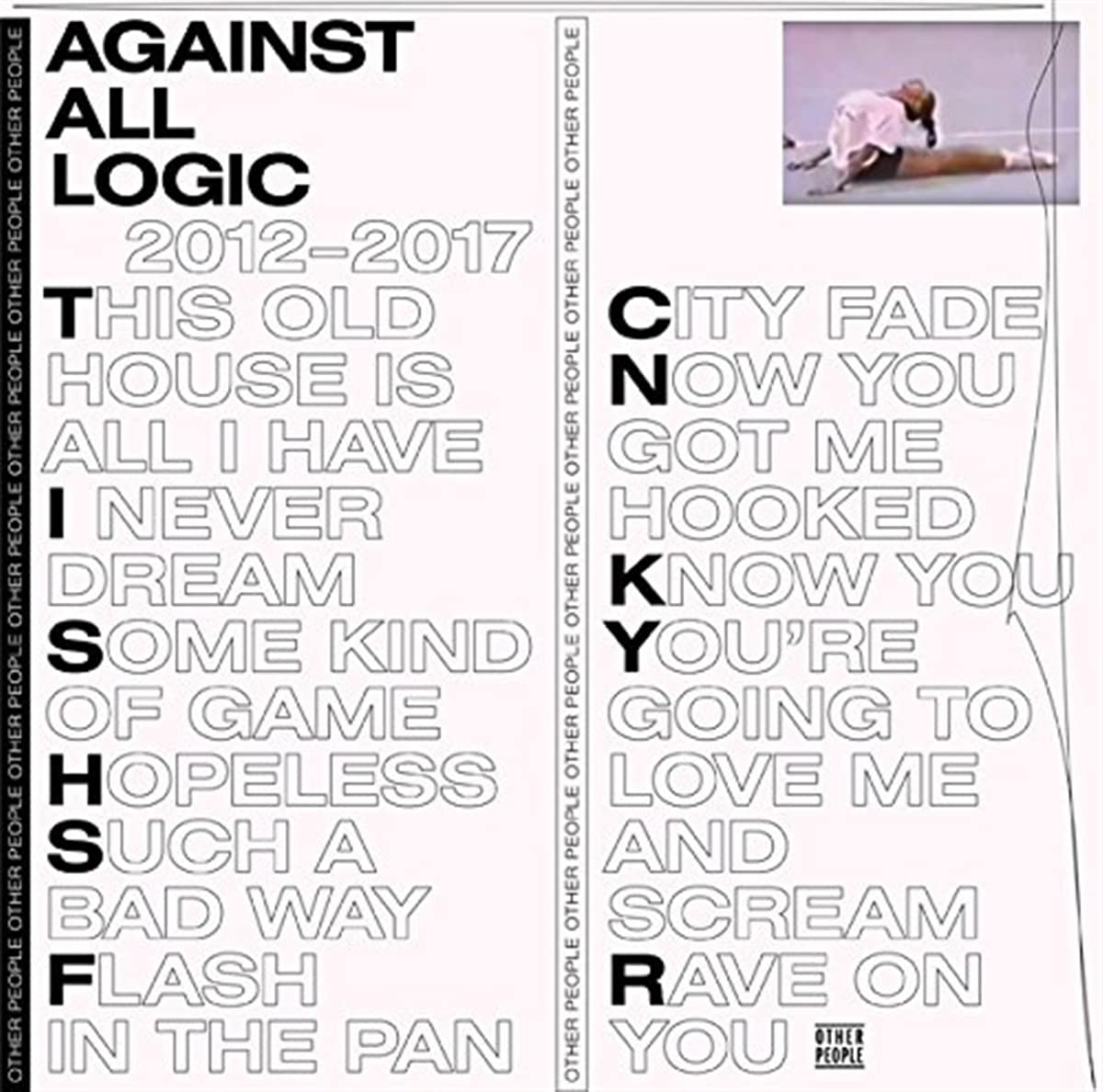 Against All Logic - 2012-2017