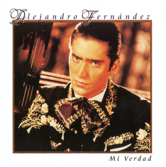 Alejandro Fernandez - Mi Verdad