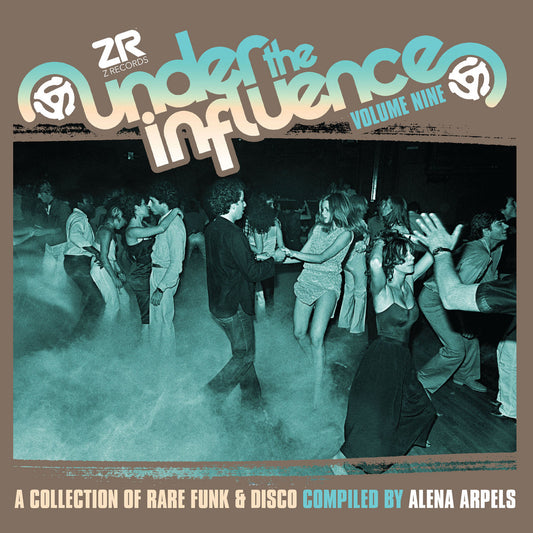 Alena Arpels - Under The Influence Volume Nine: A Collection