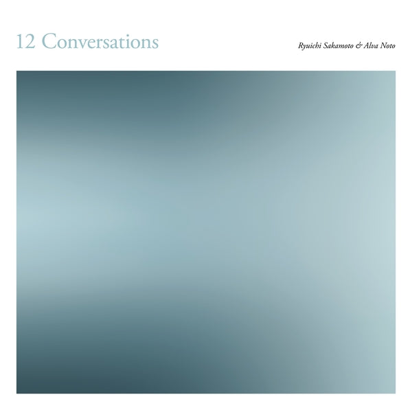 Alva Noto And Ryuichi Sakamoto - 12 Conversations