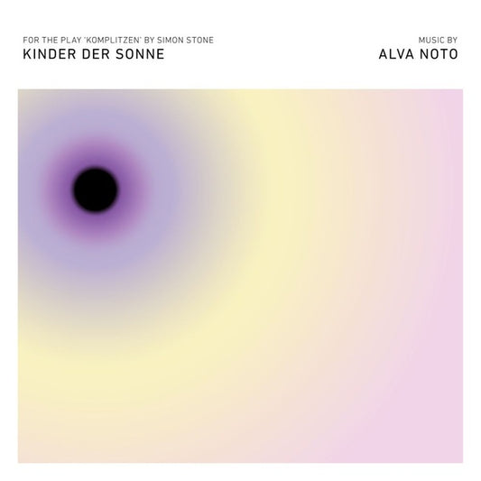 Alva Noto - Kinder Der Sonne