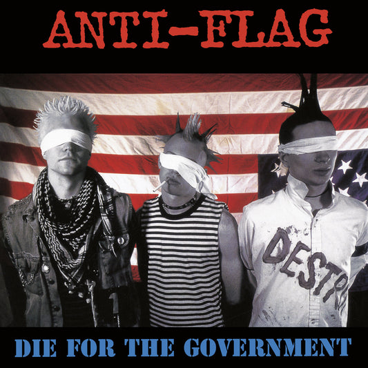 Anti-flag - Die For The Government