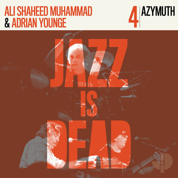 "Azymuth, Adrian Younge, Ali Shaheed Muhammad" - Azymuth JID004