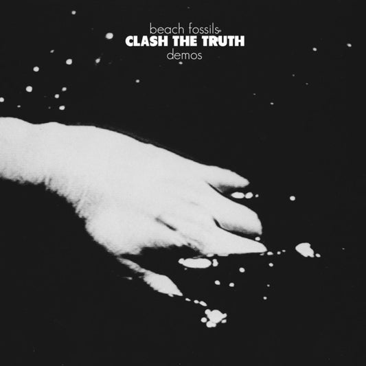 Beach Fossils - Clash The Truth + Demos