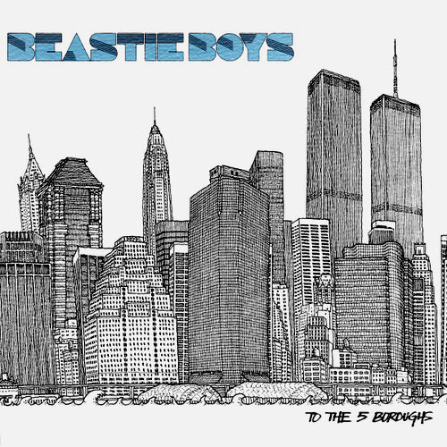 Beastie Boys - To The 5 Boroughs