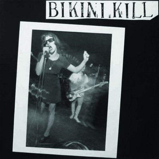 Bikini Kill - Bikini Kill