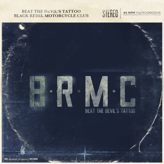 Black Rebel Motorcycle Club - Beat The Devil's Tattoo