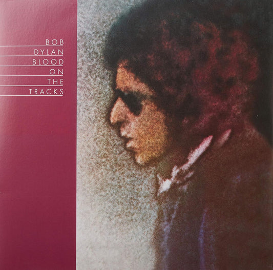 Bob Dylan - Blood On The Tracks