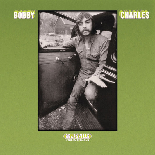 Bobby Charles - Bearsville Studio Sessions (140g)
