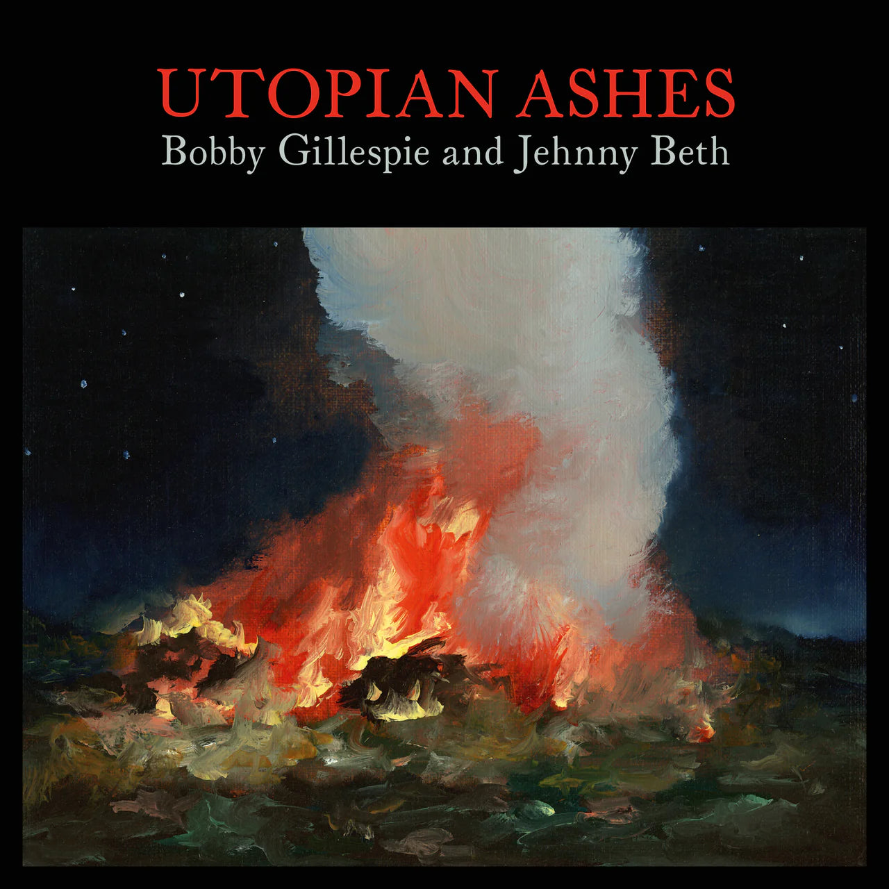 Bobby Gillespie - Utopia Ashes