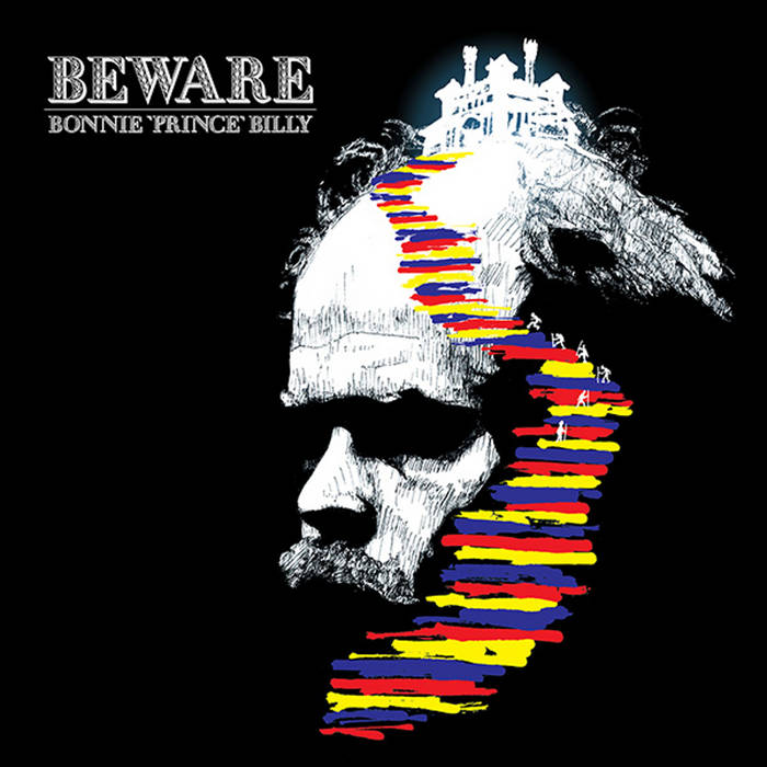 Bonnie ‘Prince’ Billy - Beware
