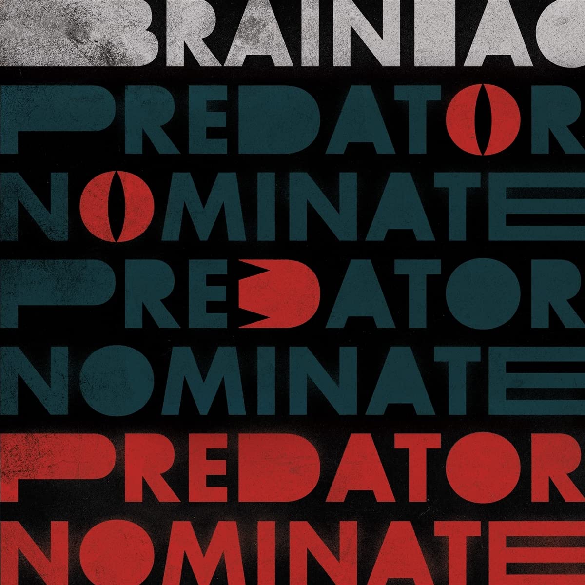 Brainiac - The Predator Nominate EP