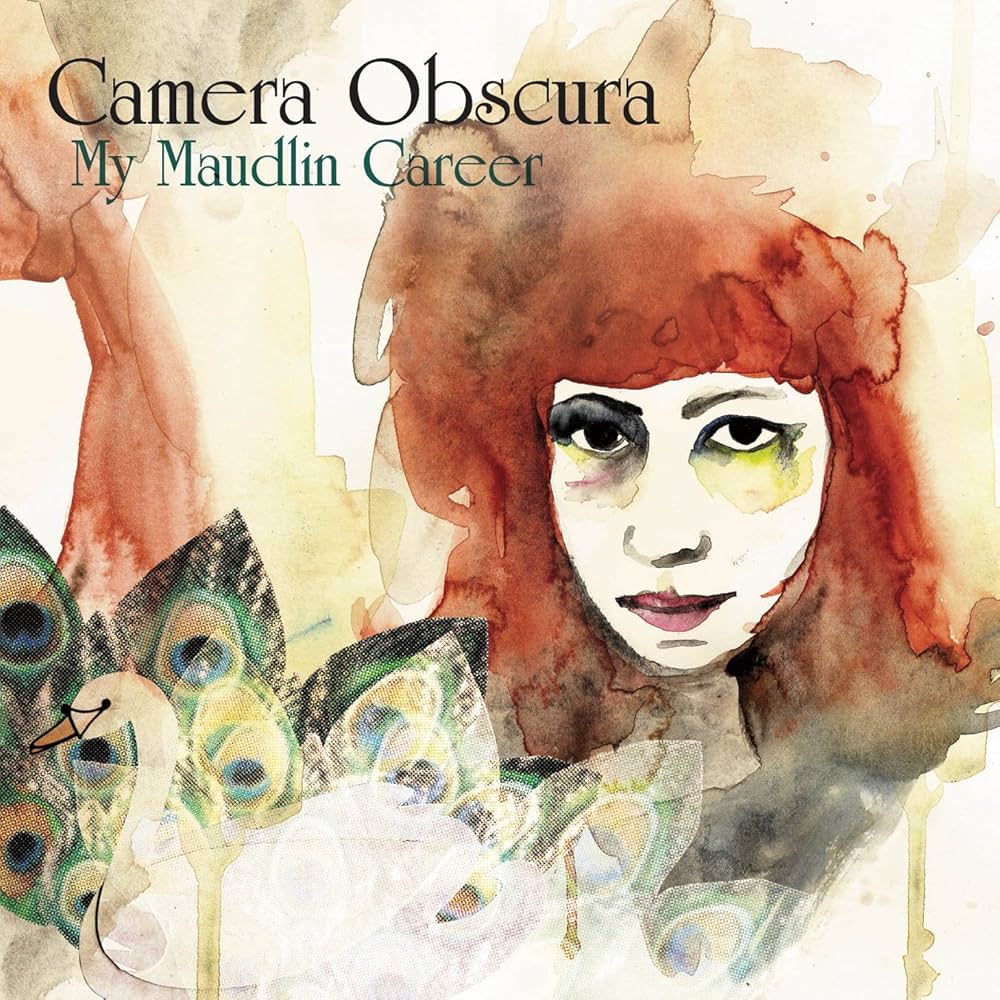 ⁠⁠Camera Obscura - My Maudlin Career