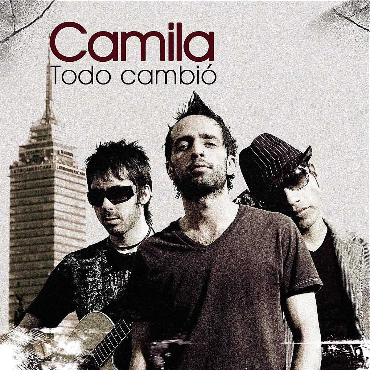 Camila - Todo Cambió