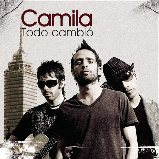 Camila - Todo Cambió