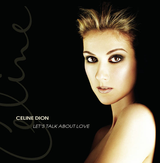 Celine Dion - Lets Talk About Love