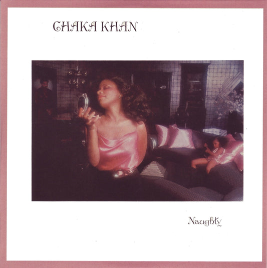 Chaka Khan - Naughty (Fig Cream Vinyl)