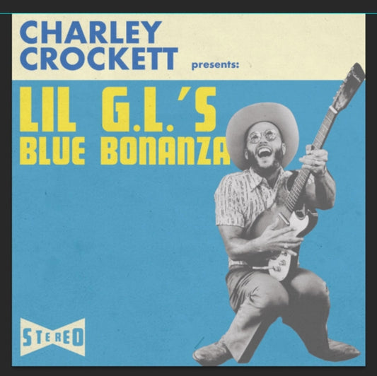 Charley Crockett - Lil G.L.'s Blue Bonanza