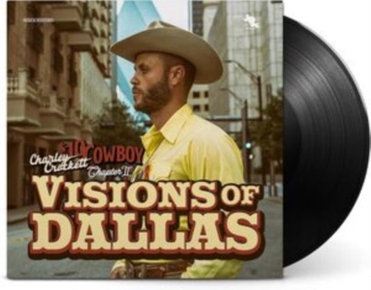 Charley Crockett - Visions Of Dallas