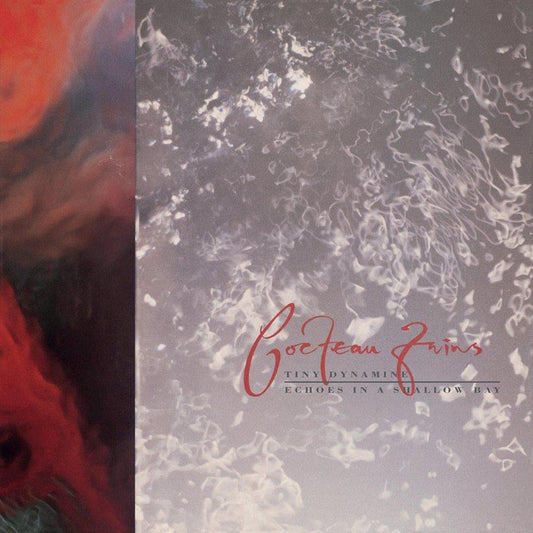 Cocteau Twins - Tiny Dynamine/echoes In A Shallow Bay