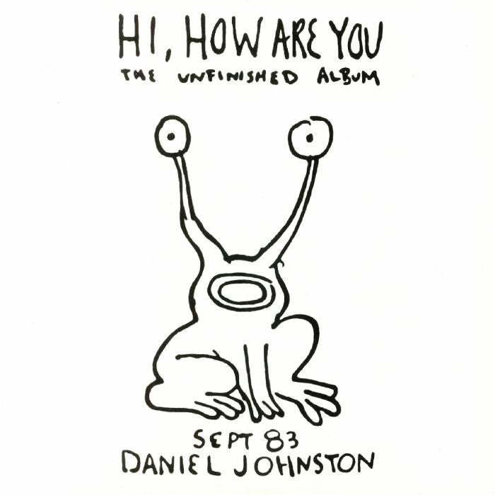 Daniel Johnston - Hi How Are You: Yip / Jump Music