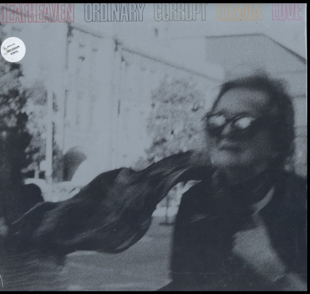 Deafheaven - Ordinary Corrupt Human Love