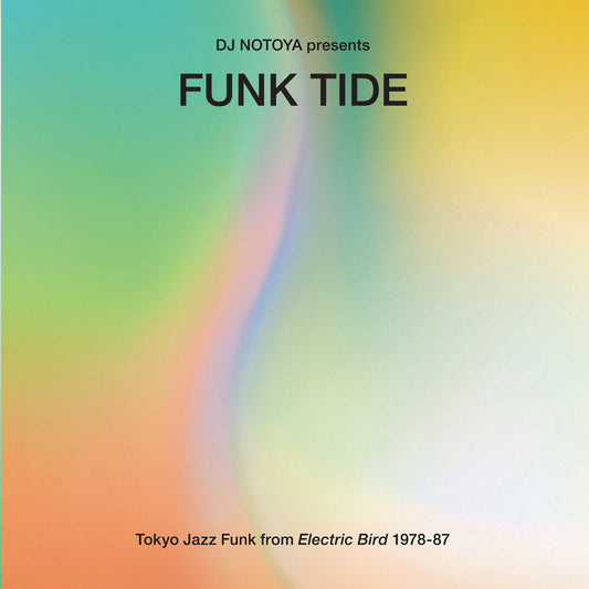 DJ Notoya - Funk tide Tokyo jazz funk from electric bird 1978-87