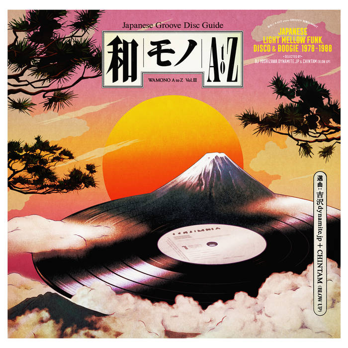 DJ Yoshizawa - WAMONO A to Z Vol. 3 (Japanese light mellow funk, disco & boogie 1978-88, 180g vinyl)