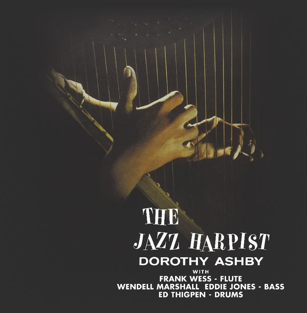 Dorothy Ashby - The Jazz Harpist