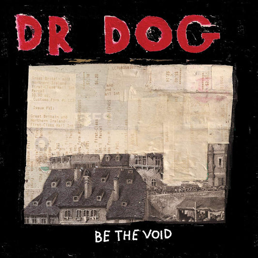 Dr Dog - Be The Void