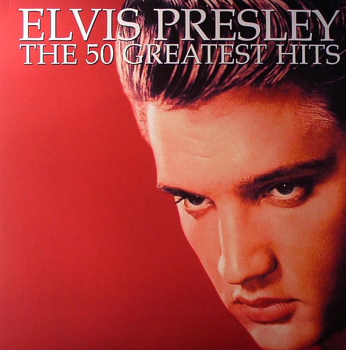 Elvis Presley - The 50 Greatest Hits