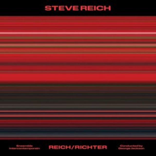 Ensemble Intercontemporain & George Jackson - Steve Reich: Reich/Richter