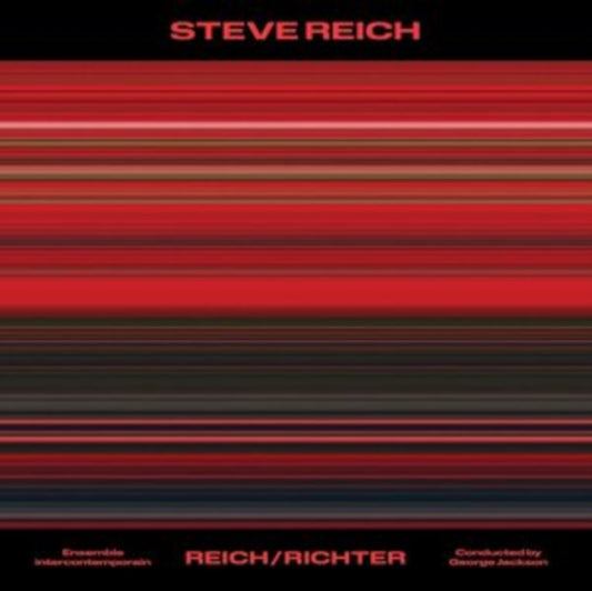 Ensemble Intercontemporain & George Jackson - Steve Reich: Reich/Richter