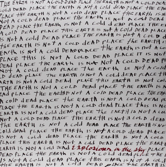 Explosions in the Sky - The Earth Is Not a Cold Dead Place