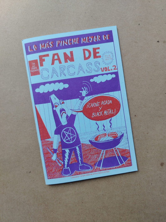Lo Más Pinche Mejor de Fan de Carcass Vol. 2
