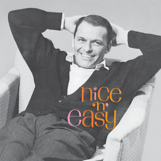 Frank Sinatra - Nice N Easy (2020 Mix)