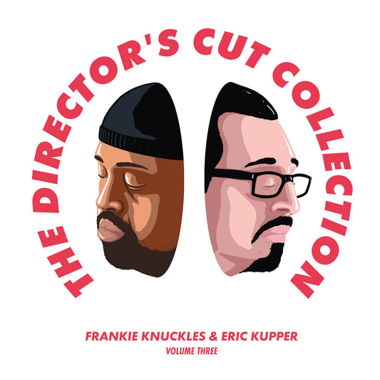 Frankie Knuckles & Eric Kupper - The Director's Cut Collection Volume Three